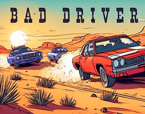 Bad Driver