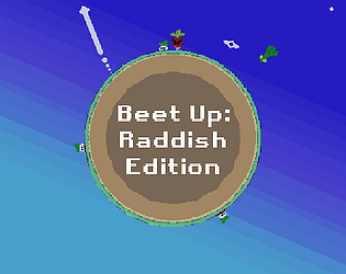 Beet Up: Raddish Edition