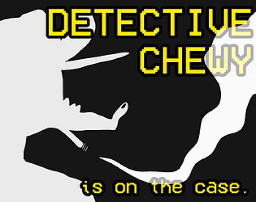 Detective Chewy