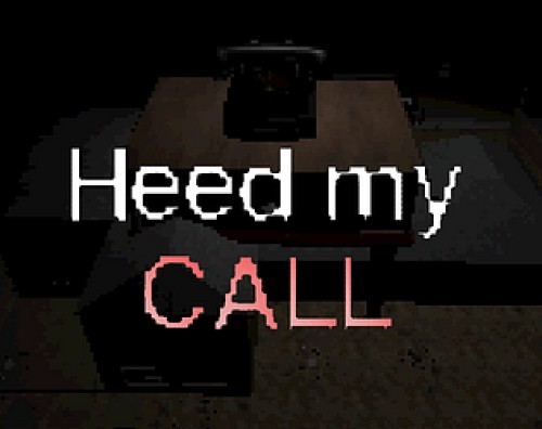 Heed my Call
