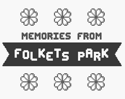 Memories from Folkets Park