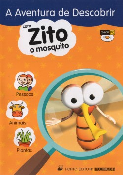 A Aventura de Descobrir com Zito o Mosquito