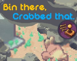 Bin There, Crabbed That.