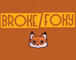 Broke Foxy