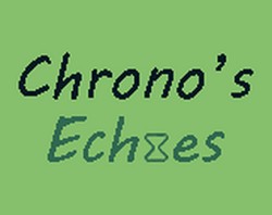 Chrono's Echoes