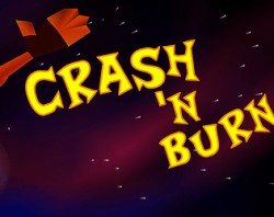 Crash N' Burn