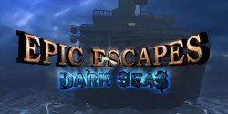 Epic Escapes: Dark Seas