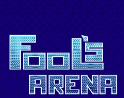 Fool's Arena