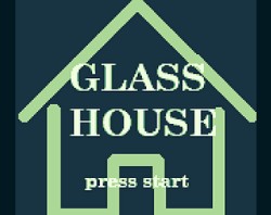 Glass House