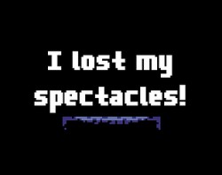 I Lost My Spectacles