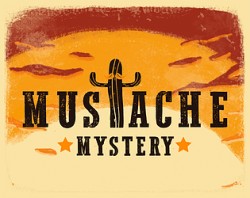 Mustache Mystery