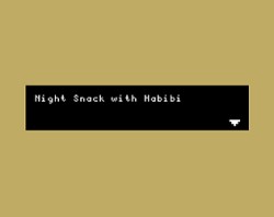 Night Snack with Habibi