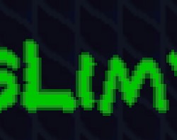 Slimy