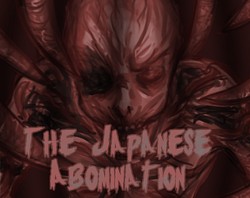 The Japanese Abomination