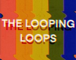 The Looping Loops