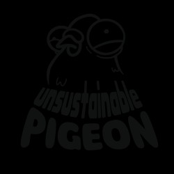 Unsustainable Pigeon