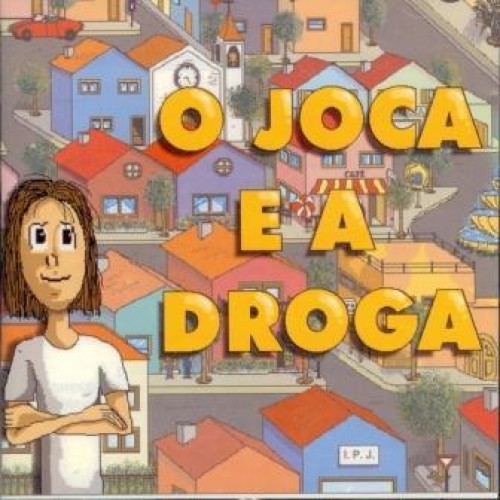 O Joca e a Droga