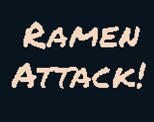 Ramen Attack