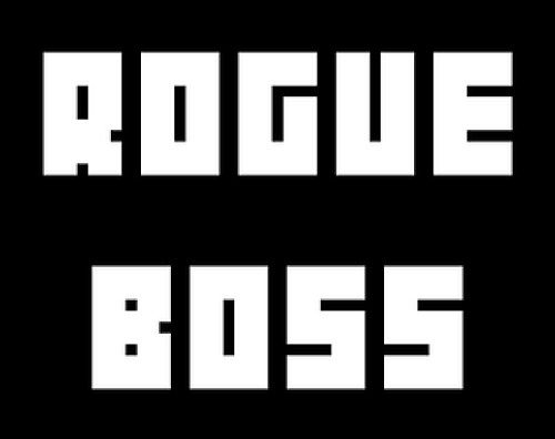 Rogue Boss