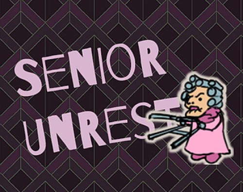 Senior Unrest