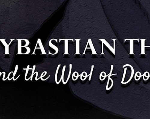 Slaybastian the II and the Wool of Doom