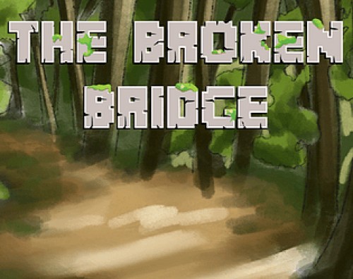 The Broken Bridge - Beta 1.3