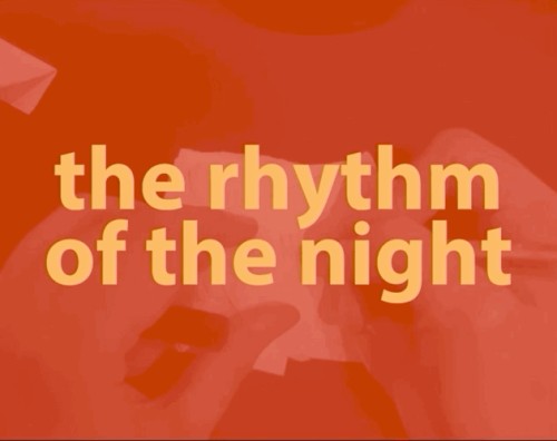 The Rhythm of The Night