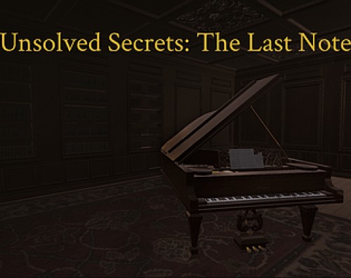 Unsolved Secrets: The Last Note