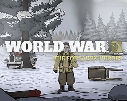 World War II: The Forsaken Heroes